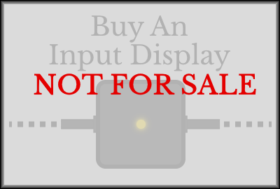 Buy An Input Display